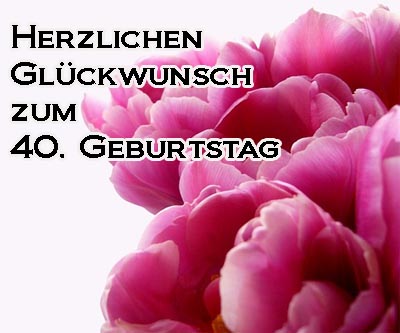 Https Www Xn Glckwnsche Sprche 32bdj De Glueckwuensche Geburtstag Glueckwuensche 40 Geburtstag Html