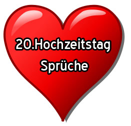 Hochzeitstag spruch 20 Hochzeitstag