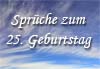 Gl�ckw�nsche zum 25. Geburtstag