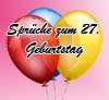Geburtstagsspr�che zum 27igsten