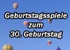 Geburtstagsspiele 30. Geburtstag