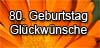 W�nsche zum Achtzigsten