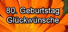 80 Geburtstag Gluckwunsche Gratulation Zum Achtzigsten